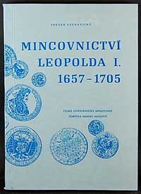 Nechanický Zdenek - Mincovnictví Leopolda I. 165