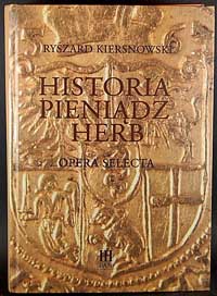 Kiersnowski Ryszard - Historia - Pieniądz - Herb