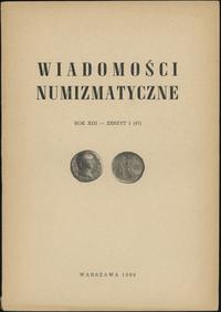 Wiadomości Numizmatyczne, zeszyt 1/1969 (47), op