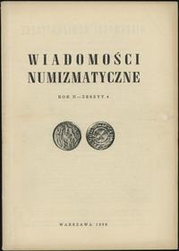 Wiadomości Numizmatyczne Rok II, zeszyt 4/1958, 