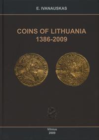 Ivanauskas Eugenijus - Coins of Lithuania 1386-2