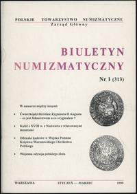 Biuletyn Numizmatyczny, zeszyt nr 1/1999 (313)
