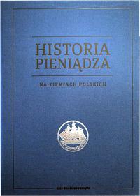 Dylewski Adam - Historia Pieniądza na Ziemiach P