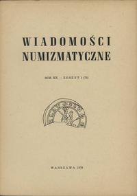 Wiadomości Numizmatyczne Rok XX - zeszyt 1 (75),