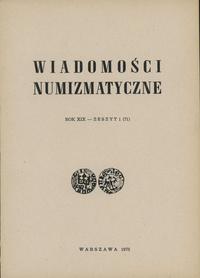 Wiadomości Numizmatyczne Rok XIX - zeszyt 1 (71)