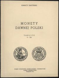 Zagórski Ignacy - Monety dawnej Polski, wydanie 