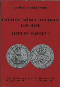 Kurpiewski Janusz - Katalog monet polskich 1576-