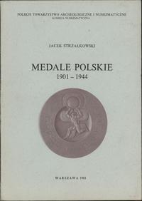 Strzałkowski Jacek - Medale Polskie 1901-1944, W