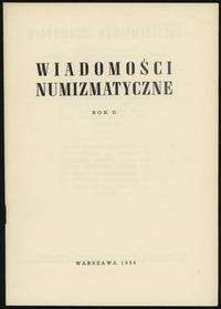 zestaw Wiadomości Numizmatycznych 1958, Wiadomoś
