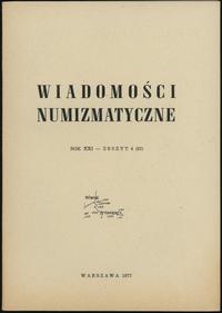 czasopisma, Wiadomości Numizmatyczne, Rok XXI - zeszyt 4(82), Warszawa 1977