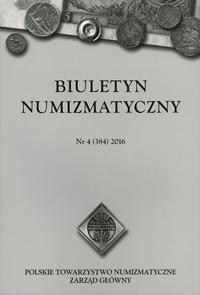 czasopisma, Biuletyn Numizmatyczny, Nr. 4 (384) 2016, Polskie Towarzystwo Numizmatyczne