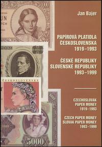 wydawnictwa zagraniczne, Jan Bajer - Papírová platidla Československa 1919-1993, České republiky, S..