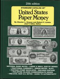wydawnictwa zagraniczne, Krause Chester, Lemke Robert - Standard Catalog of United States Paper Mon..