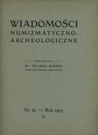czasopisma, Wiadomości Numizmatyczno-Archeologiczne, nr 62 (2), rok 1905