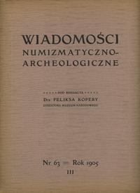 czasopisma, Wiadomości Numizmatyczno-Archeologiczne, nr 63 (3), rok 1905