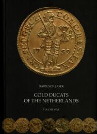 wydawnictwa zagraniczne, Jasek Dariusz F. – Gold ducats of the Netherlands vol. I, Knight Press 2015