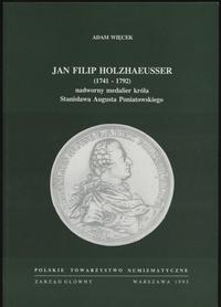 Więcek Adam – Jan Filip Holzhaeusser (1741-1792)