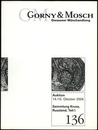literatura numizmatyczna, Gorny & Mosch Giessener Münzhandlung, Auktion 136, Sammlung Kruse, Russlan..