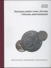 wydawnictwa polskie, Łukasz Sroka, Paweł Milejski – Skarb groszy praskich i monet z XVII wieku ..