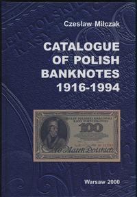 wydawnictwa polskie, Miłczak Czesław – Catalogue of Polish banknotes 1916–1994, Warsaw 2000, IS..