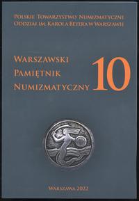 czasopisma, Warszawski Pamiętnik Numizmatyczny 10, czasopismo warszawskiego oddziału P..