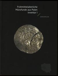 wydawnictwa polskie, Frühmittelalterliche Münzfunde aus Polen. Inventar I. Grosspolen, Mateusz Bogucki, Peter Ilisch, Stanisław Suchodolski