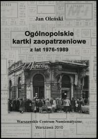 wydawnictwa polskie, Oleński Jan – Ogólnopolskie kartki zaopatrzeniowe z lat 1976-1989, Warszaw..