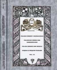 wydawnictwa polskie, Stela Wojciech – Polskie ordery i odznaczenia, vol. V.3, Warszawa, ISBN 97..