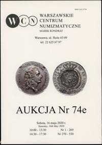 literatura numizmatyczna, Katalog aukcji WCN nr 74e, Warszawa 16.05.2020, ISSN 1231-577X